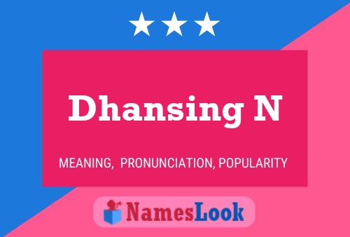 ملصق اسم Dhansing N