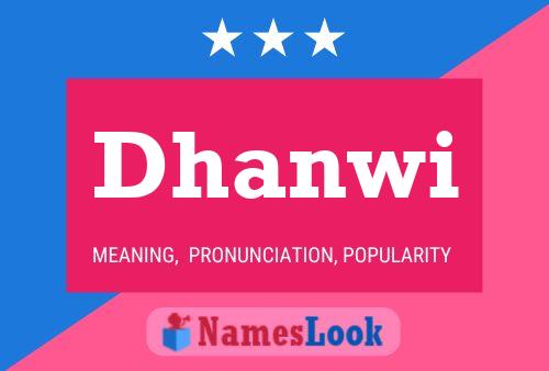 ملصق اسم Dhanwi