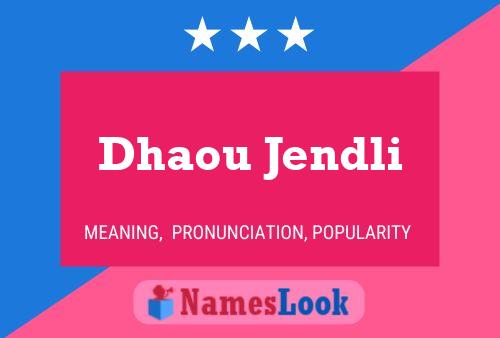 ملصق اسم Dhaou Jendli