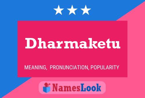 ملصق اسم Dharmaketu