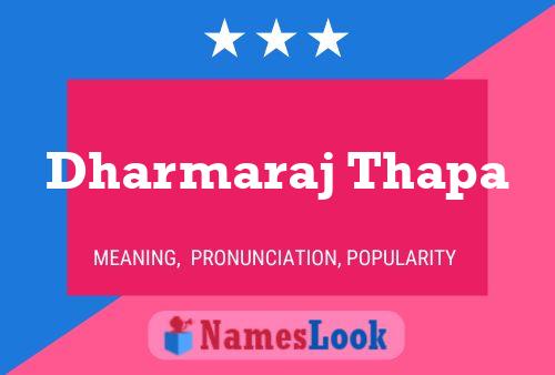 ملصق اسم Dharmaraj Thapa