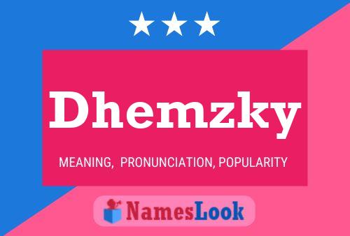 ملصق اسم Dhemzky