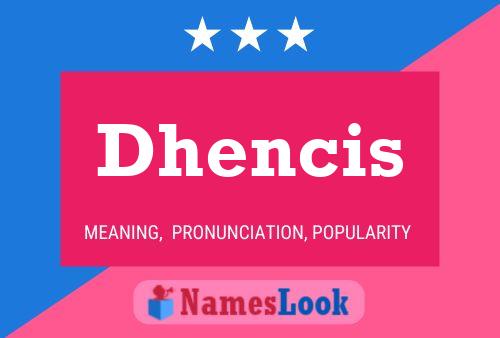 ملصق اسم Dhencis