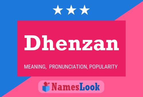 ملصق اسم Dhenzan