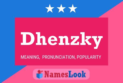 ملصق اسم Dhenzky