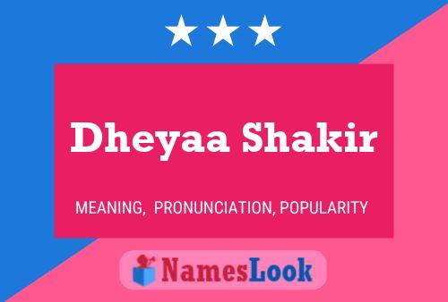 ملصق اسم Dheyaa Shakir