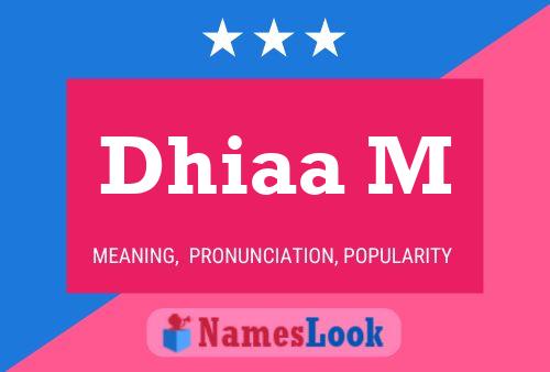 ملصق اسم Dhiaa M