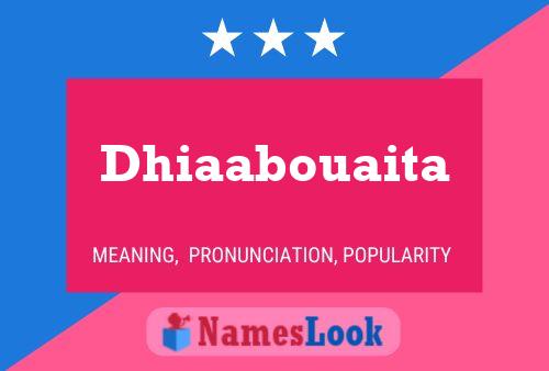 ملصق اسم Dhiaabouaita