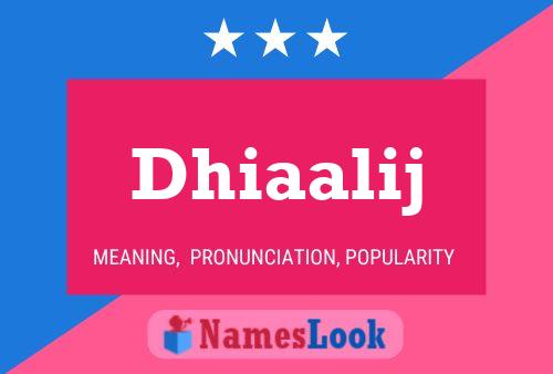 ملصق اسم Dhiaalij