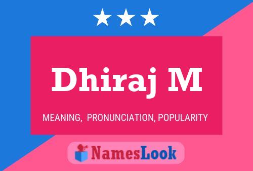 ملصق اسم Dhiraj M