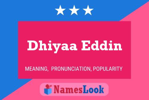 ملصق اسم Dhiyaa Eddin