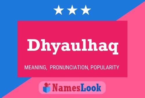 ملصق اسم Dhyaulhaq