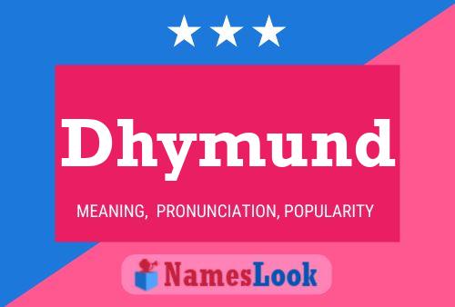 ملصق اسم Dhymund