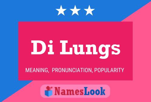 ملصق اسم Di Lungs