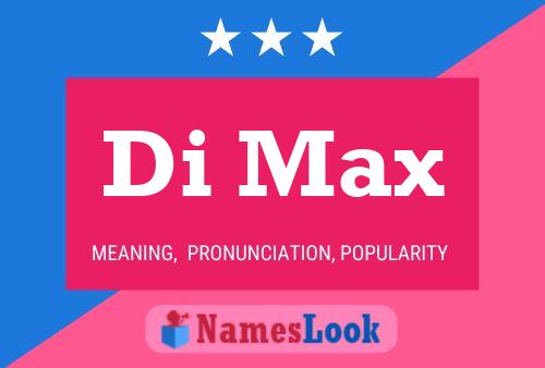 ملصق اسم Di Max