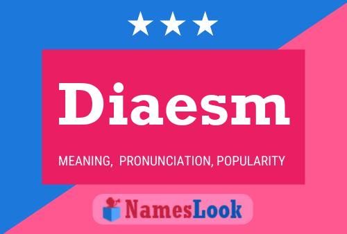 ملصق اسم Diaesm