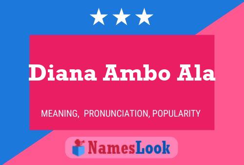 ملصق اسم Diana Ambo Ala