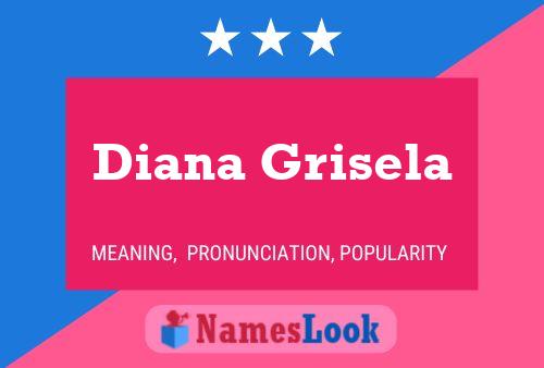 ملصق اسم Diana Grisela