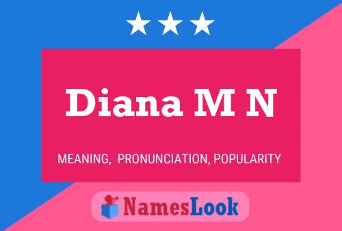 ملصق اسم Diana M N