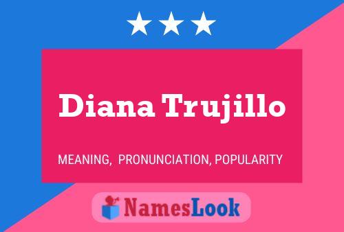 ملصق اسم Diana Trujillo