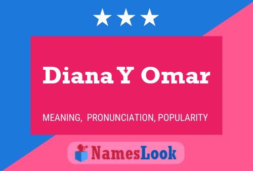 ملصق اسم Diana Y Omar