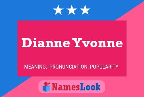 ملصق اسم Dianne Yvonne