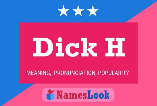 ملصق اسم Dick H