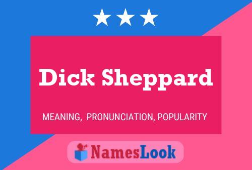 ملصق اسم Dick Sheppard