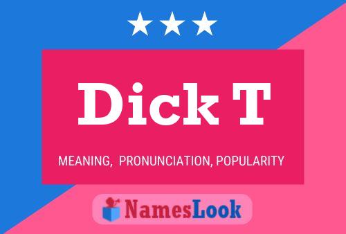 ملصق اسم Dick T