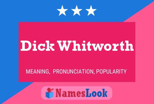 ملصق اسم Dick Whitworth