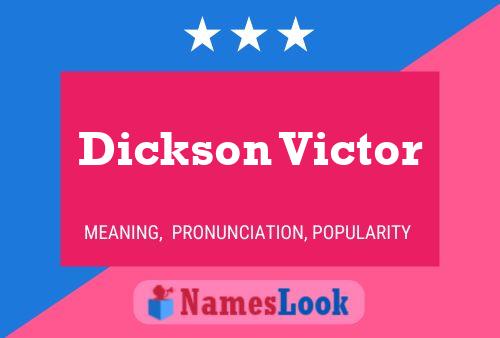 ملصق اسم Dickson Victor