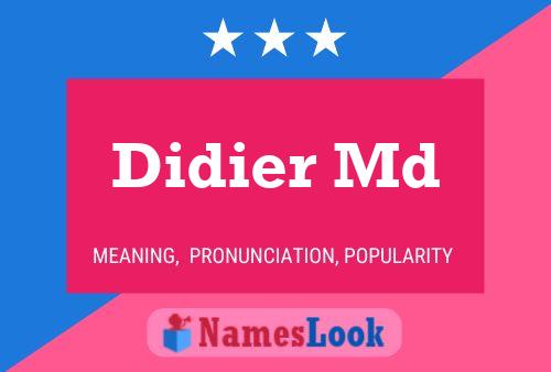 ملصق اسم Didier Md