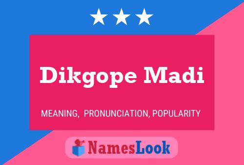 ملصق اسم Dikgope Madi