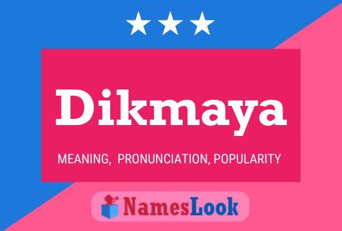 ملصق اسم Dikmaya