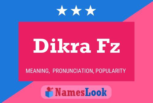 ملصق اسم Dikra Fz