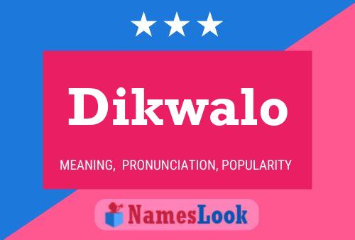 ملصق اسم Dikwalo