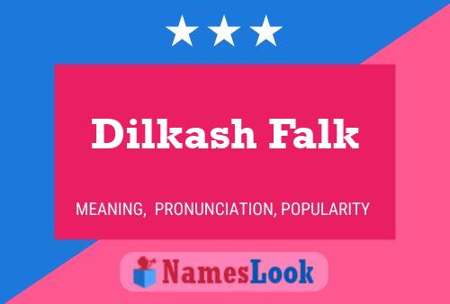 ملصق اسم Dilkash Falk