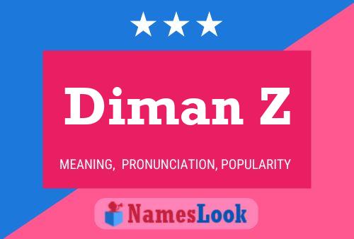 ملصق اسم Diman Z