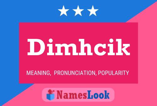 ملصق اسم Dimhcik