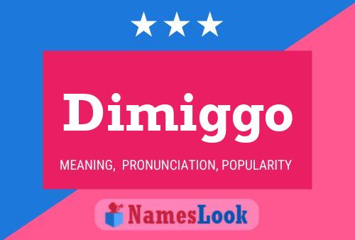 ملصق اسم Dimiggo