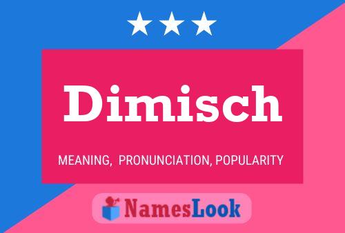 ملصق اسم Dimisch