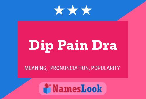 ملصق اسم Dip Pain Dra