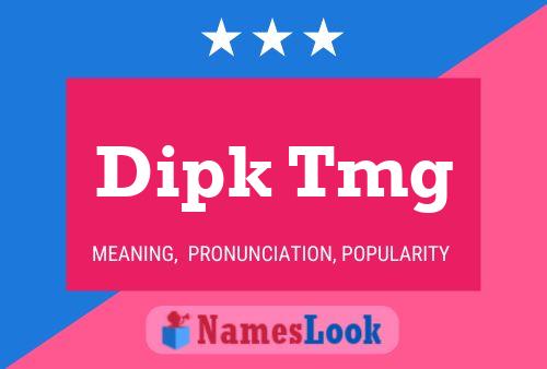 ملصق اسم Dipk Tmg