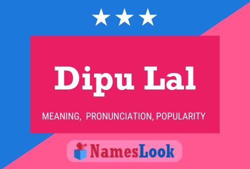 ملصق اسم Dipu Lal