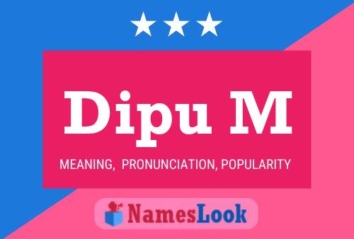 ملصق اسم Dipu M