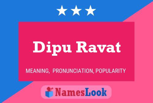 ملصق اسم Dipu Ravat