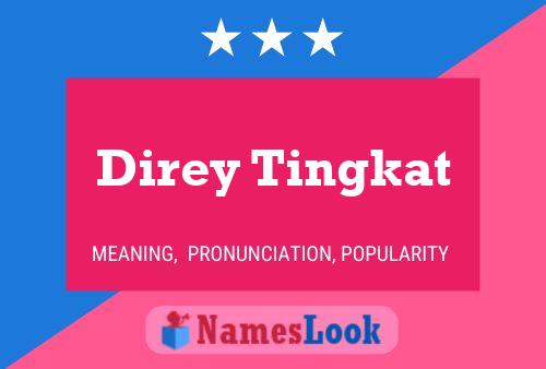 ملصق اسم Direy Tingkat