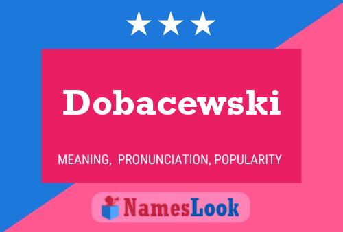 ملصق اسم Dobacewski