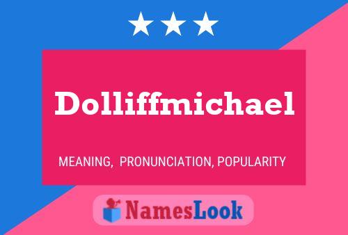 ملصق اسم Dolliffmichael