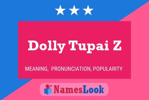 ملصق اسم Dolly Tupai Z